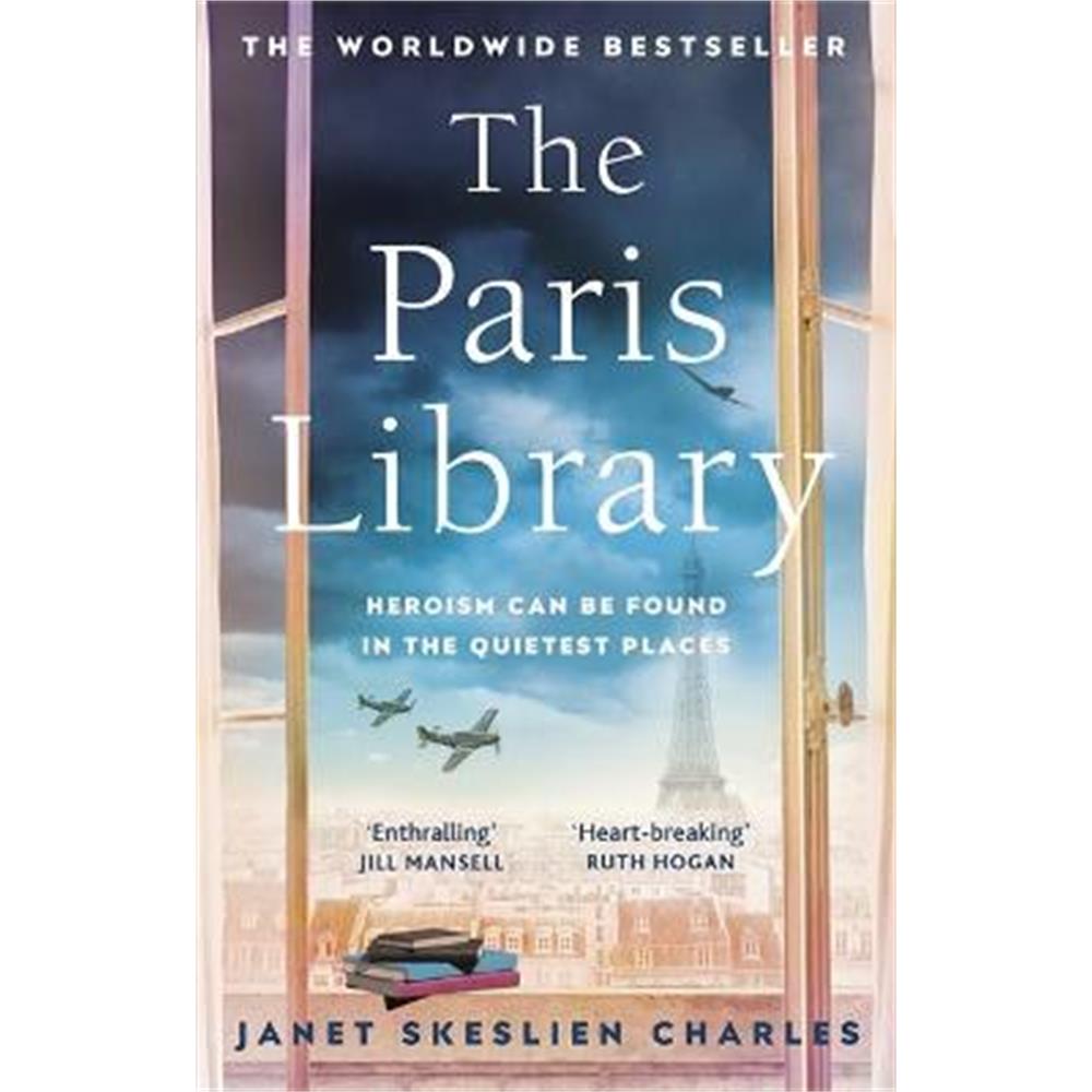 The Paris Library: the bestselling novel of courage and betrayal in Occupied Paris (Paperback) - Janet Skeslien Charles